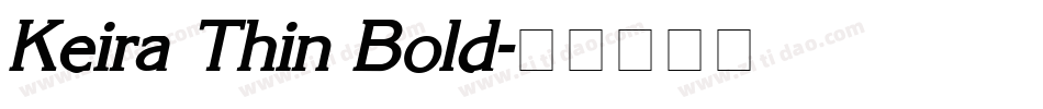 Keira Thin Bold字体转换